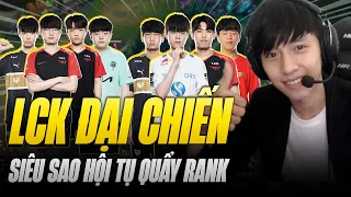 DÀN SAO LCK TỤ HỘI :FAKER CÙNG KERIA NỘI CHIẾN ONER | DEFT REBEL DORAN ĐỤNG ĐỘ CHOVY VÀ CANYON