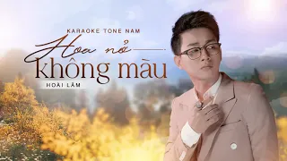 「KARAOKE BEAT」Hoa Nở Không Màu   Hoài Lâm   TONE NAM