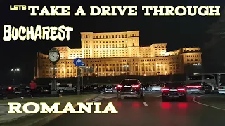 A Drive through Romania/ A Drive in Bucharest