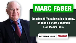 Marc Faber’s Amazing 50 Yr Investing Journey, His Take on Asset Allocation and on Modi's India