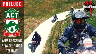ACT ITALY PRELUDE // OFFROAD MOTORCYCLE TOUR // KTM 1290 Super Adventure R / BMW R 1250 GS