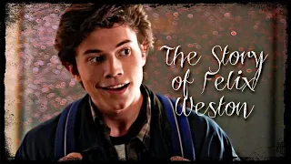 The Story of Felix Weston