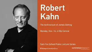 Robert Kahn on The Architecture of James Stirling