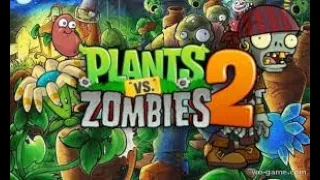 PLANTS VS ZOMBIES 2/ РАСТЕНИЯ ПРОТИВ ЗОМБИ 2