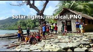 Solar lights & medical supplies for PNG, cruising remote communities
