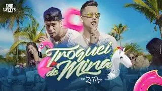 Troquei de Mina - Dan Lellis ft. Zé Felipe (Official Music Video) - @Máfia Records