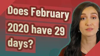 Does February 2020 have 29 days?