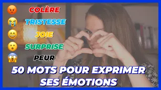 LEARN FRENCH VOCABULARY : 50 FRENCH WORDS TO EXPRESS FEELINGS