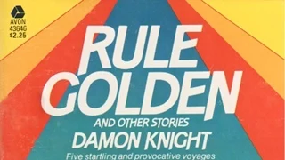 Rule Golden by Damon Knight