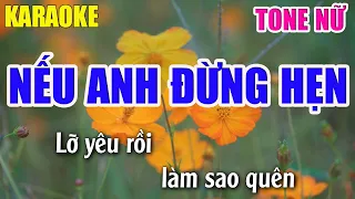 Nếu Anh Đừng Hẹn Karaoke Tone Nữ - Beat Karaoke Nhạc Sống 2022 - Lâm Organ