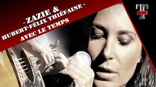 Zazie & Hubert-Félix Thiéfaine "Avec Le Temps" (Live Taratata 2005)