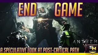 Anthem | Bioware's End-Game: Issues & Expectations