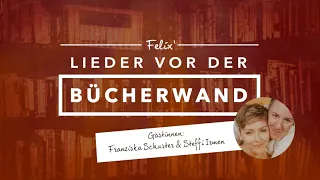 Wer kann schon ohne Liebe sein - Steffi Irmen & Franziska Schuster (15) Lieder vor der Bücherwand