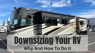 RV Downsizing - Why And How You Should Do It