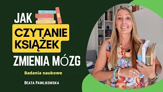 Jak czytanie książek zmienia mózg. Badania naukowe