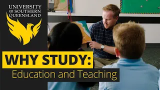 Why Study Education and Teaching at UniSQ