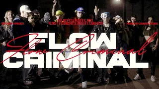 Flow Criminal - Florv1 x ​Fili Wey x Elpesa9 x Jko x Jotae r x Leomcpay x Camileeto 🇦🇷X🇨🇱