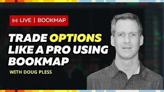 Trade Options likes a pro using Bookmap | Doug Pless