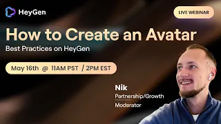How to create an Avatar:Best Practices on HeyGen