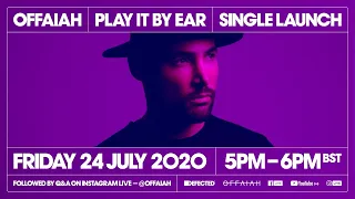 OFFAIAH - Play It By Ear (Single Launch Party)