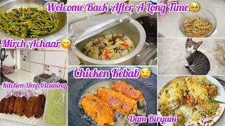 Back After A Long Break 🥹🥰 Chicken Kebab And Dam Biryani Recipe 😋& Hari Mirch Ka Chatpata Achar🤤