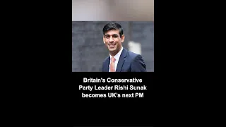 Britain's Conservative Party leader Rishi Sunak becomes Prime Minister of the United Kingdom