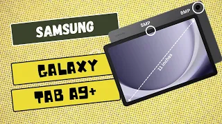 Samsung Galaxy Tab A9+ 5G Unboxing and First Impressions | Budget King | vs S6 Lite