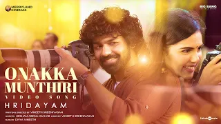 Onakka Munthiri Video Song | Hridayam | Pranav | Kalyani | Vineeth |Divya |Hesham |Visakh |Merryland