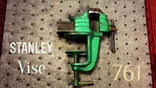 Stanley 761 VISE Restoration