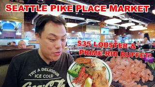 Seattle's Pike Place Market | $35 Lobster Prime Rib Buffet