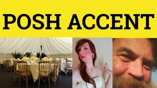 🔵 Posh Accent Posh English How to Sound POSH Talk Posh RP ESL British English Pronunciation