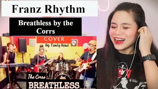 Franz Rhythm - BREATHLESS by Corrs II REACTION VIDEO