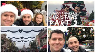 Disneyland Paris Vlog - Christmas 2017 - Part 2 - Mickey’s Birthday and Christmas in the park