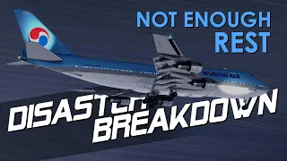 Sleepy Pilot Flew Into The Hills (Korean Air Flight 801) - DISASTER BREAKDOWN