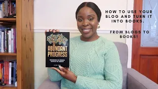 HOW TO USE YOUR BLOG AND TURN IT INTO BOOKS | FROM BLOGS TO BOOKS | AUTHENTIC WORTH PUBLISHING
