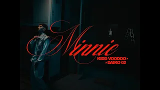 Kidd Voodoo, Daiko 02 - Minnie (Vol.2) (Video Oficial)