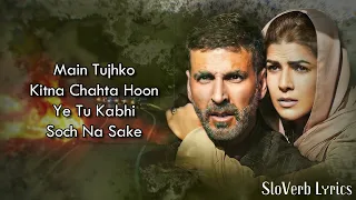 Soch Na Sake (LYRICS) - Arijit Singh, Tulsi Kumar, Amaal Mallik | Kumaar | Airlift | Hindi Love Song