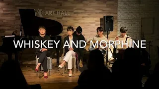 Whiskey And Morphine - Alexander Jean (cover) ㅣ 권나현, 김규빈, 박수진, 백민찬, 이하영 ㅣ 제72회 바로크의 밤