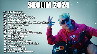 SKOLIM MIX Najlepsze Piosenki 2024 | Najpopularniejsze Polskie Hity 2024