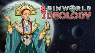 RimWorld |Ideology| #1 - Продолжай бесконечно свои ритуалы...