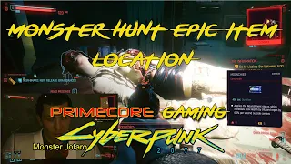 Games: Cyberpunk 2077: Monster Hunt (Epic Item Location}