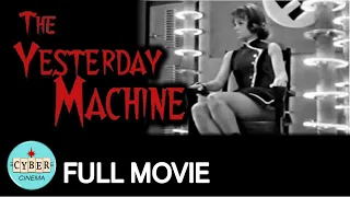 THE YESTERDAY MACHINE • 1963 • Science Fiction • Sci-Fi • Full Movie