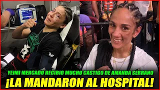 ¡Yamileth Mercado tuvo que ser llevada al hospital después del castigo que le dio Amanda Serrano!