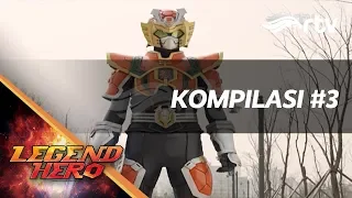 Legend Hero RTV -  Kompilasi #3