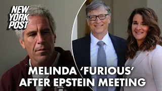Melinda Gates reportedly ‘furious’ after she and Bill met with Jeffrey Epstein | New York Post