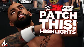 nL Highlights - PATCHES & MATCHES! [WWE 2K22 Online + Ranked Matches]