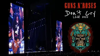 DON'T CRY💧LIVE - Guns N' Roses - Monterrey 2022 Estadio Mobil Super