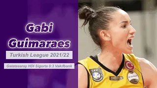 Gabi Guimaraes | Brazil Star | Galatasaray HDI Sigorta vs Vakıfbank │Turkish Volleyball League 21/22