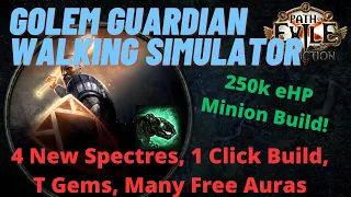 WALKING SIMULATOR! - Carrion Golem Guardian Minion Build Guide - PoE 3.23 Affliction League
