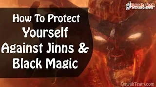 How To Protect Yourself Against Jinns and Black Magic ? ᴴᴰ ┇Mufti Menk┇ Dawah Team